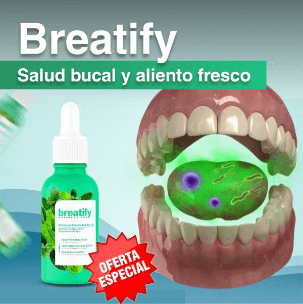 BREATIFY™- GOTAS NATURALES PARA EL MAL ALIENTO IMPORTADAS